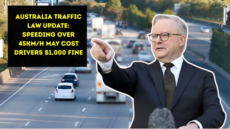 Australia Traffic Law Update Speeding Over 45kmh May Cost Drivers $1,000 Fine